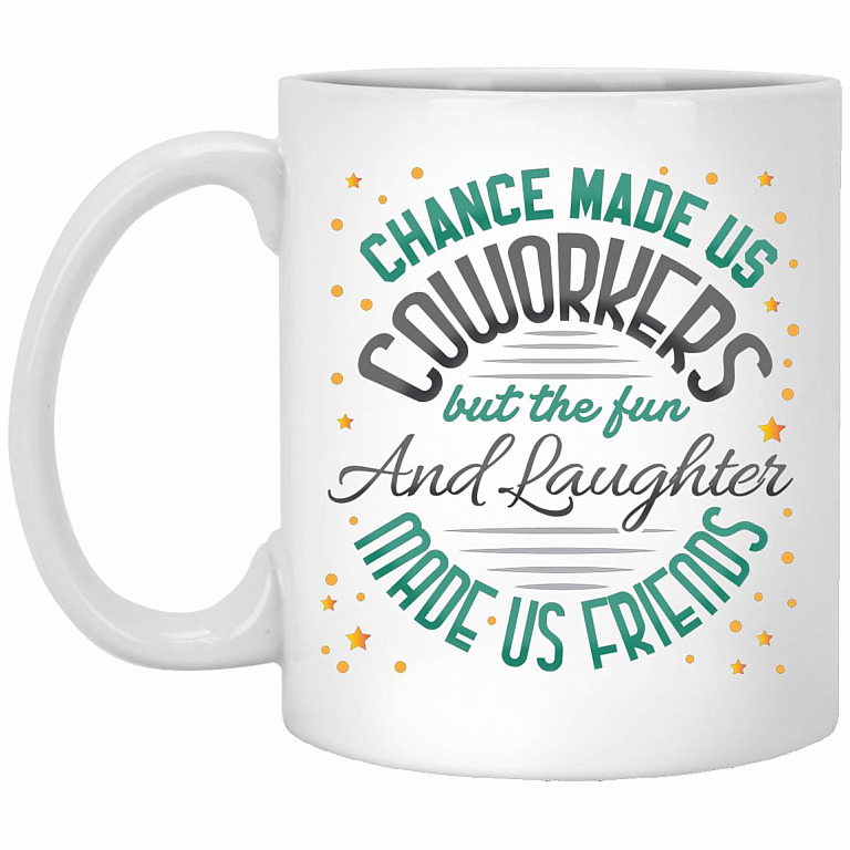 Chance Made Us Coworkers, White, 11 oz. White Mug