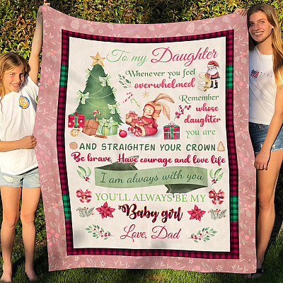 Alternative view of Dad To My Daughter When You Feel Overwhelmed Remember Whose Daughter You Are Christmas Fleece Blanket