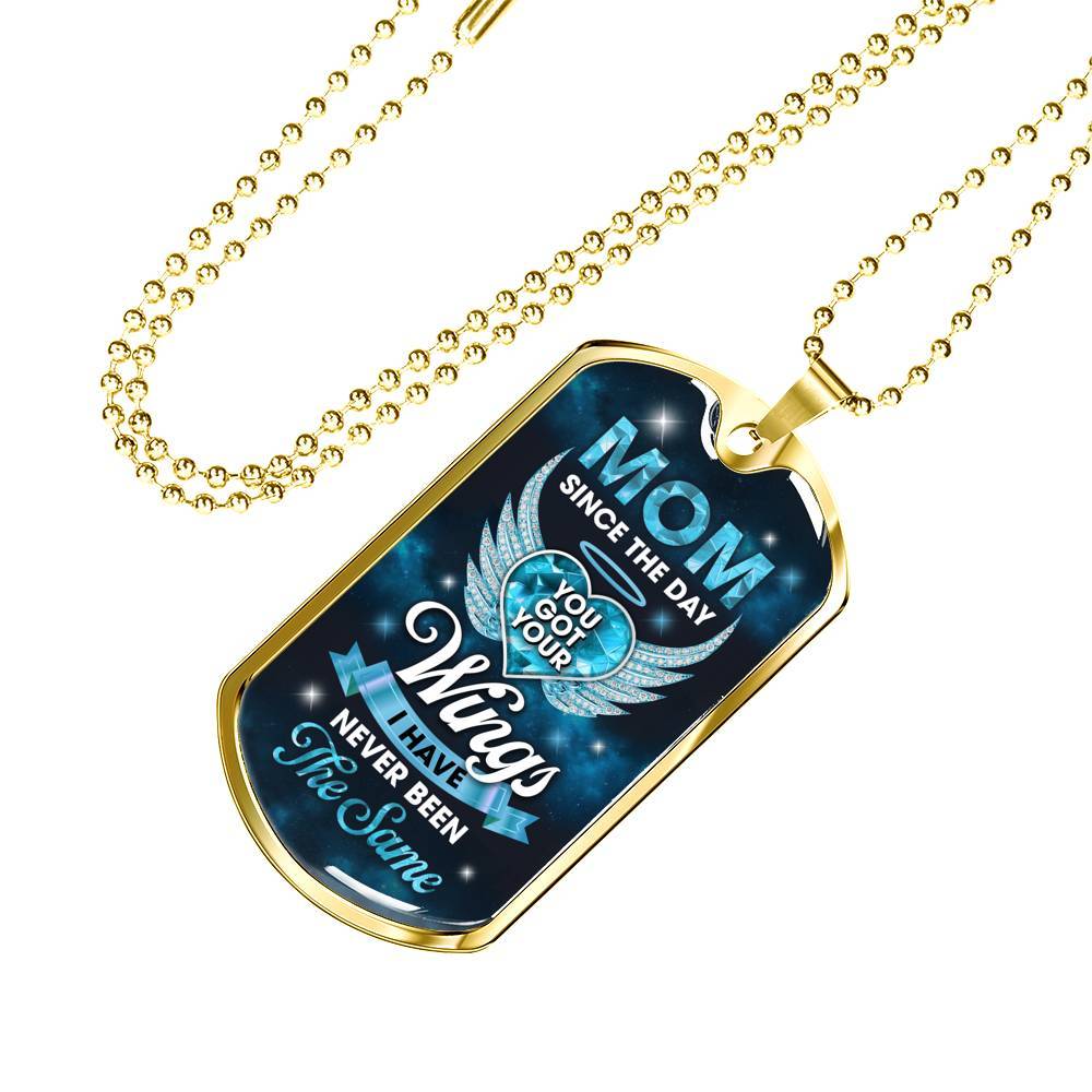 Mom Since You Got Wings I Never Been The Same Dog Tag Pendant Necklace - Sympathy Necklace For Loss Of Mother - Dog Tag (Gold Plated) Mom Since You Got Wings I Never Been The Same Dog Tag Pendant Necklace - Sympathy Necklace For Loss Of Mother - Dog Tag (Gold Plated)