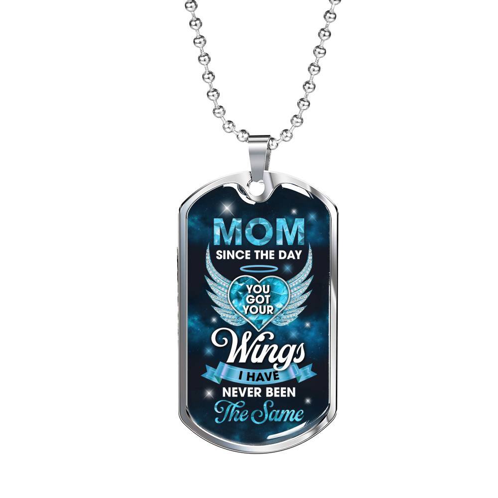 Mom Since You Got Wings I Never Been The Same Dog Tag Pendant Necklace - Sympathy Necklace For Loss Of Mother - Dog Tag (Silver) Mom Since You Got Wings I Never Been The Same Dog Tag Pendant Necklace - Sympathy Necklace For Loss Of Mother - Dog Tag (Silver)