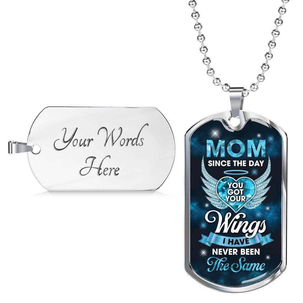 Mom Since You Got Wings I Never Been The Same Dog Tag Pendant Necklace - Sympathy Necklace For Loss Of Mother - Dog Tag (Silver) Mom Since You Got Wings I Never Been The Same Dog Tag Pendant Necklace - Sympathy Necklace For Loss Of Mother - Dog Tag (Silver)