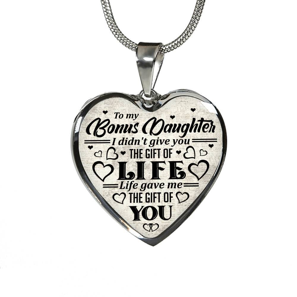 To My Bonus Daughter I Didn't Give You The Gift Of Life Life Gave Me The Gift Of You Heart Pendant Necklace - Heart Luxury Necklace (Silver) To My Bonus Daughter I Didn't Give You The Gift Of Life Life Gave Me The Gift Of You Heart Pendant Necklace - Heart Luxury Necklace (Silver)