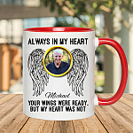 7VT. Always In My Heart Custom Photo accent mug mk1