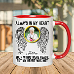 7VT. Always In My Heart Custom Photo accent mug mk2