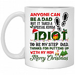 Anyone Can Be A Dad But It Takes A Special, White, 11 oz. White Mug