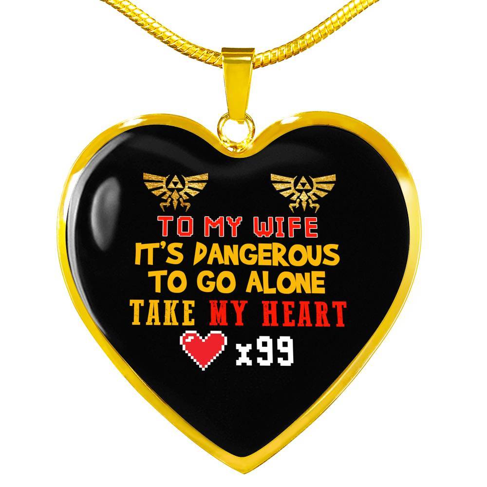 To My Wife It's Dangerous to Go Alone Take My Heart - Wife Necklace from Husband Heart Pendant Necklace - Heart Luxury Necklace (Gold Plated) To My Wife It's Dangerous to Go Alone Take My Heart - Wife Necklace from Husband Heart Pendant Necklace - Heart Luxury Necklace (Gold Plated)