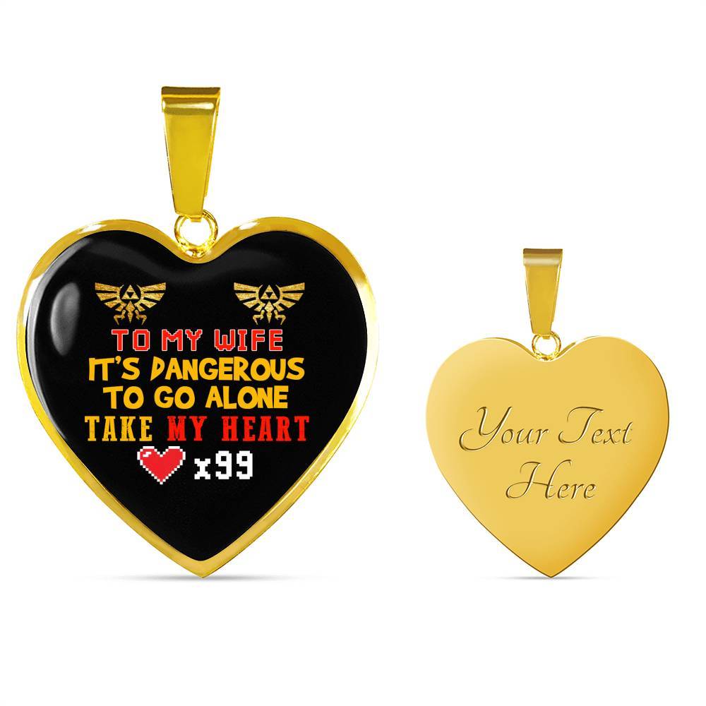 To My Wife It's Dangerous to Go Alone Take My Heart - Wife Necklace from Husband Heart Pendant Necklace - Heart Luxury Necklace (Gold Plated) To My Wife It's Dangerous to Go Alone Take My Heart - Wife Necklace from Husband Heart Pendant Necklace - Heart Luxury Necklace (Gold Plated)
