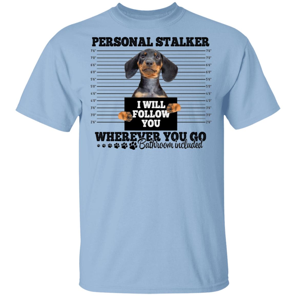 Dachshund Personal Stalker, Light Blue, Unisex T-Shirt