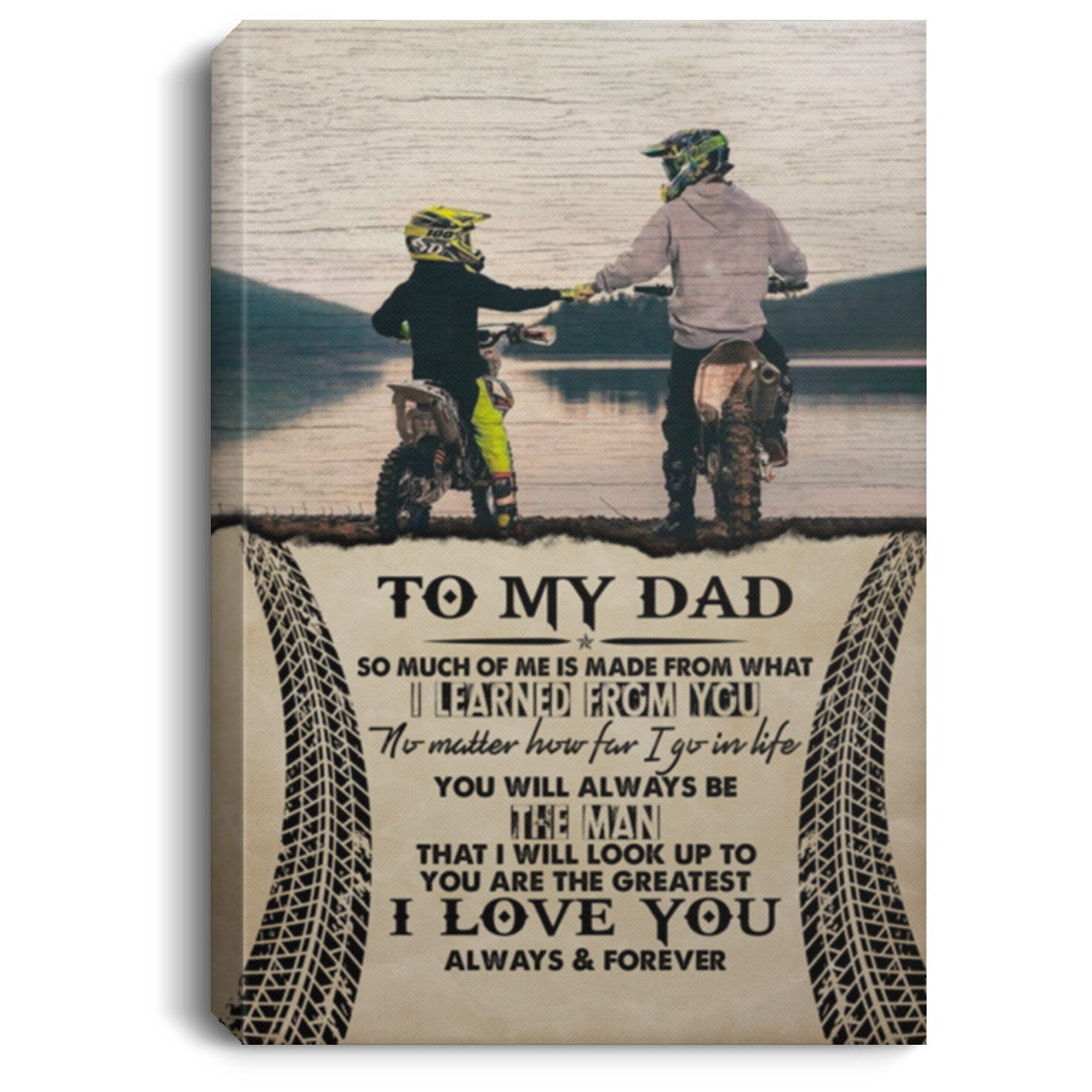 To My Dad I Learned From You Framed Canvas - Unframed Poster - Motorcross Dad Wall Art, White, 0.75'' Framed Canvas To My Dad I Learned From You Framed Canvas - Unframed Poster - Motorcross Dad Wall Art, White, 0.75'' Framed Canvas