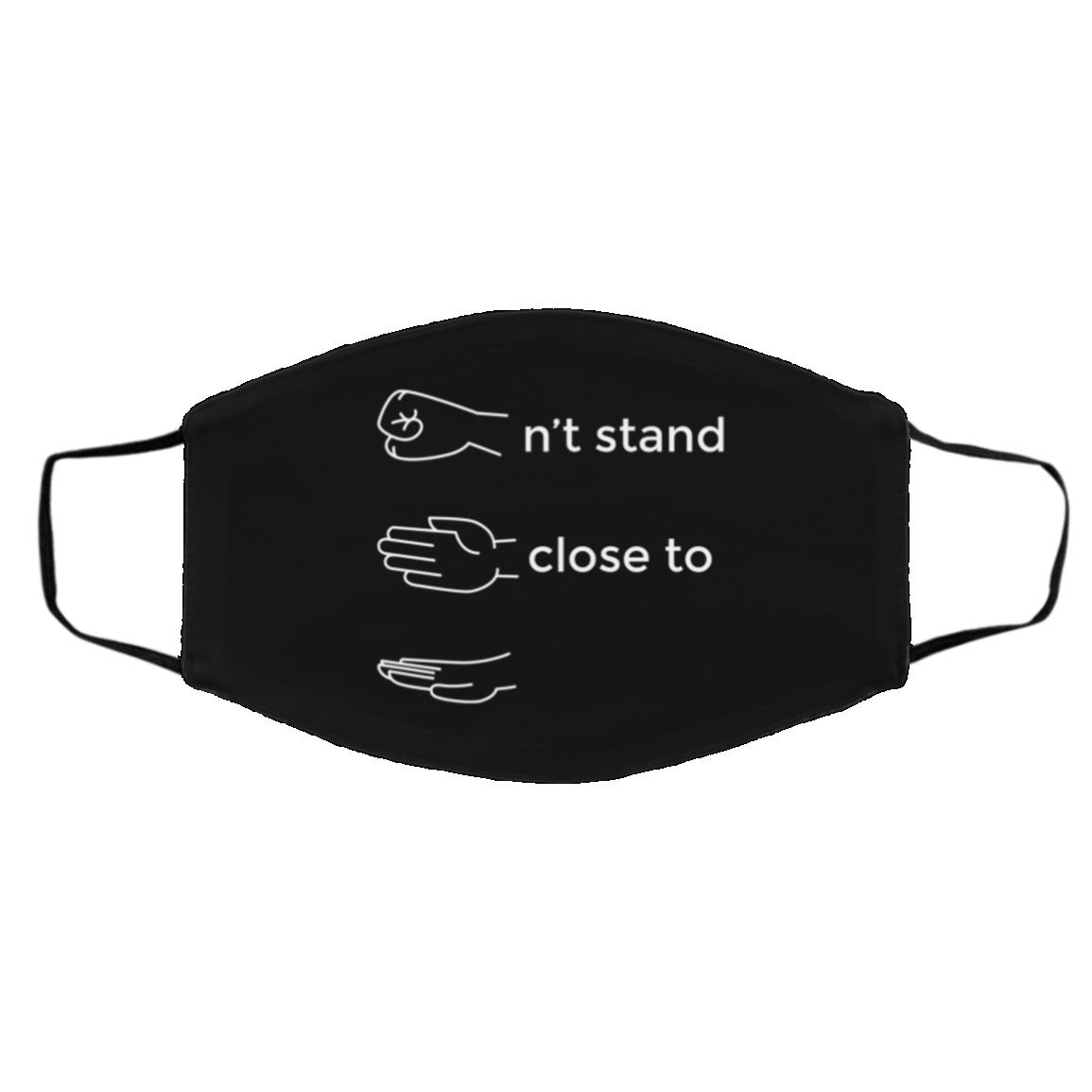 Quarantine Don't Stand Close, Black, Cloth Face Cover – Medium/Large Quarantine Don't Stand Close, Black, Cloth Face Cover – Medium/Large