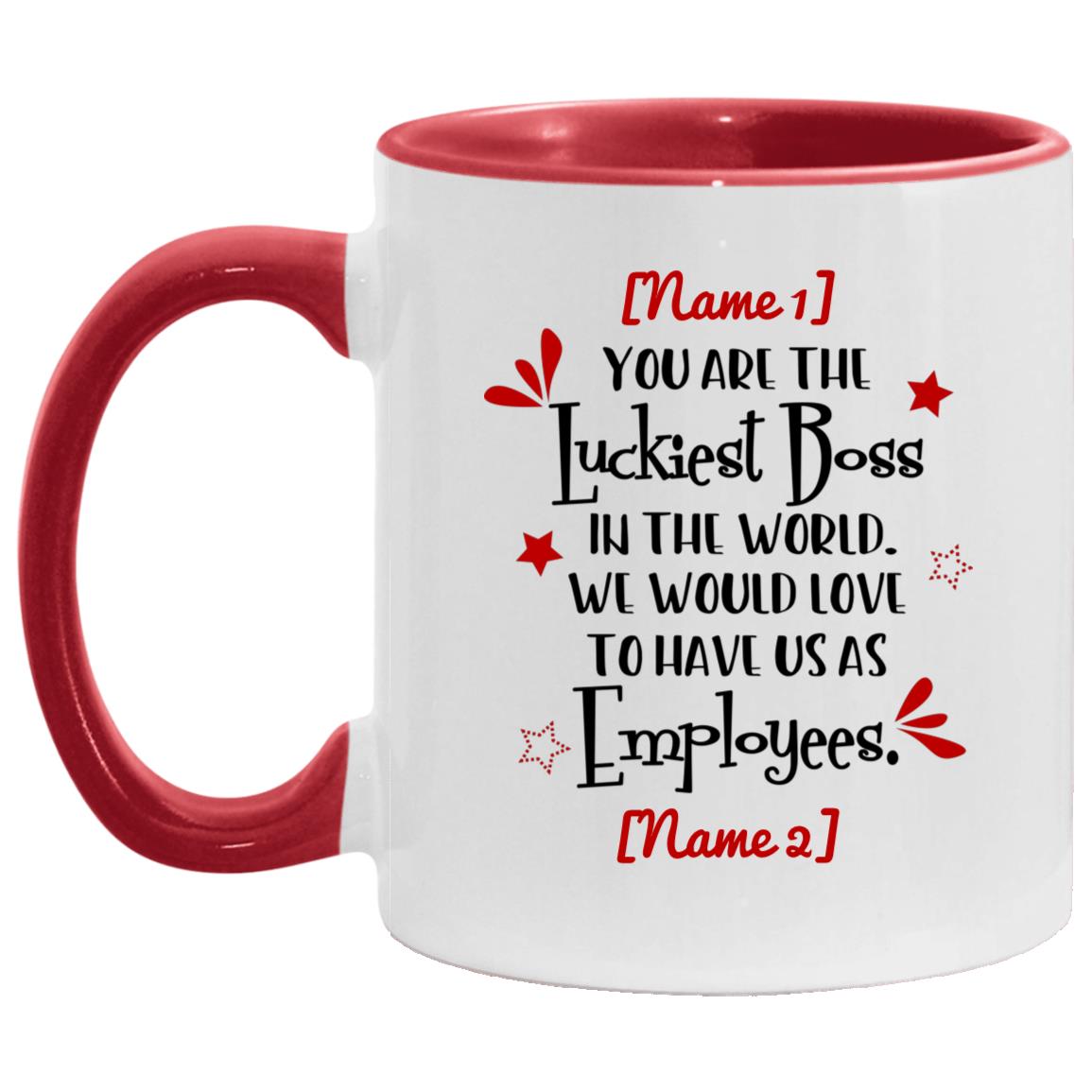 Personalized You Are The Luckiest Accent Mug, White/Red, 11 oz. Accent Mug Personalized You Are The Luckiest Accent Mug, White/Red, 11 oz. Accent Mug