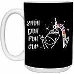 Shut Duh Fuh Cup Mug, Black, 15 oz. White Mug
