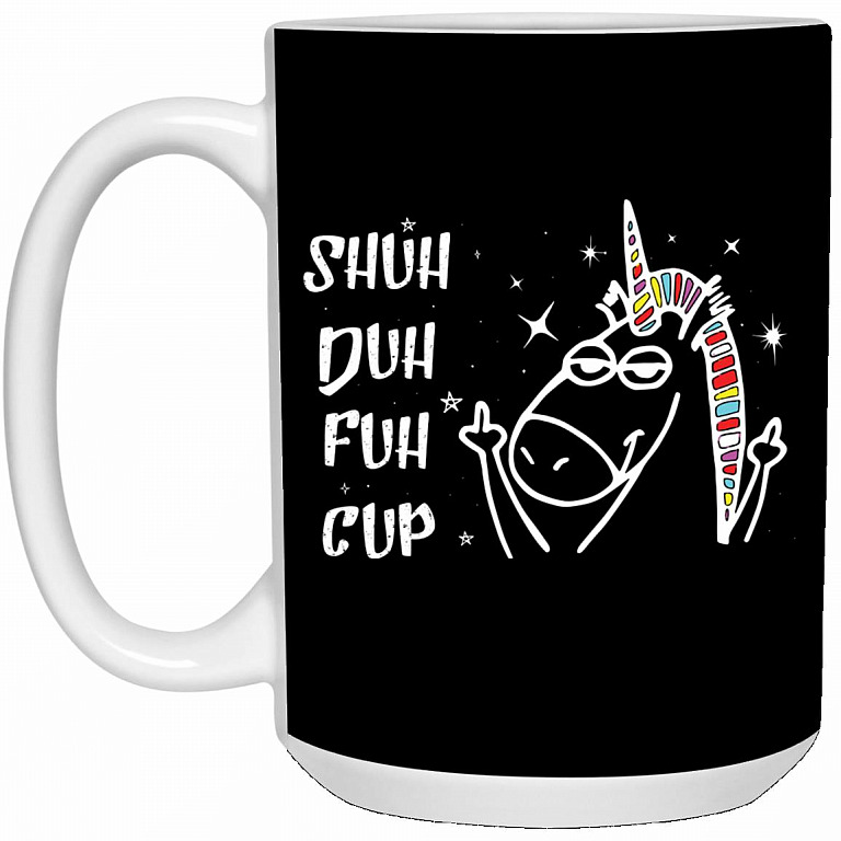 Shut Duh Fuh Cup Mug, Black, 15 oz. White Mug
