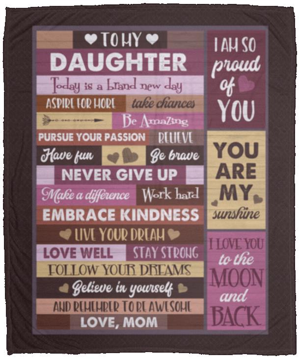 Mom To My Daughter Today Is A Brand New Day, White, Cozy Plush Fleece Blanket - 50x60