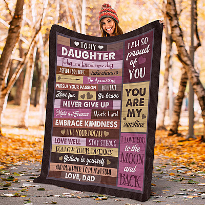 Alternative view of Dad To My Daughter Today Is A Brand New Day Aspire For More Take Chances Be Amazing Fleece Blanket - Sherpa Blanket
