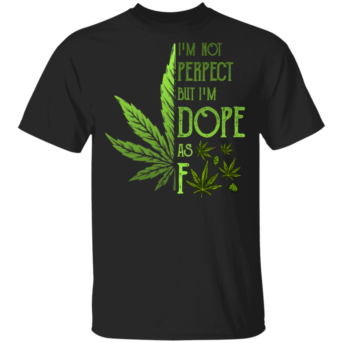 Weed Humor Saying Funny Shirt, Black, Unisex T-Shirt