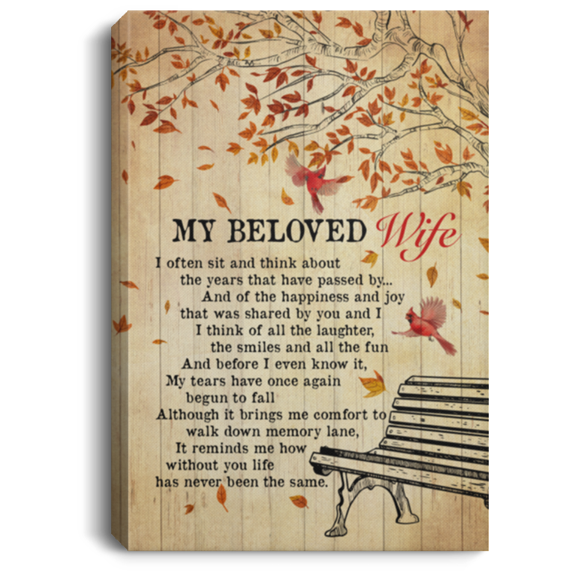 My Beloved Wife Framed Canvas - I Often Sit And Think About The Years Passed By Unframed Poster, White, 0.75'' Framed Canvas My Beloved Wife Framed Canvas - I Often Sit And Think About The Years Passed By Unframed Poster, White, 0.75'' Framed Canvas