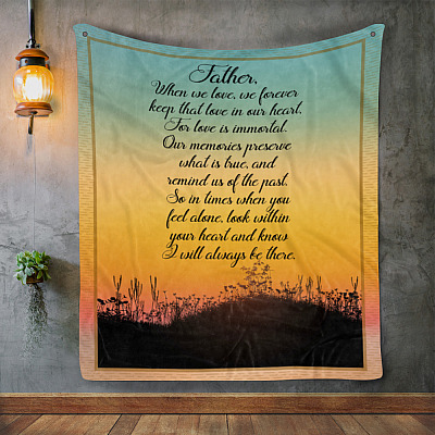 Alternative view of To My Father Fleece Mink Blanket - When We Love We Forever Keep That Love In Our Heart Woven Blanket