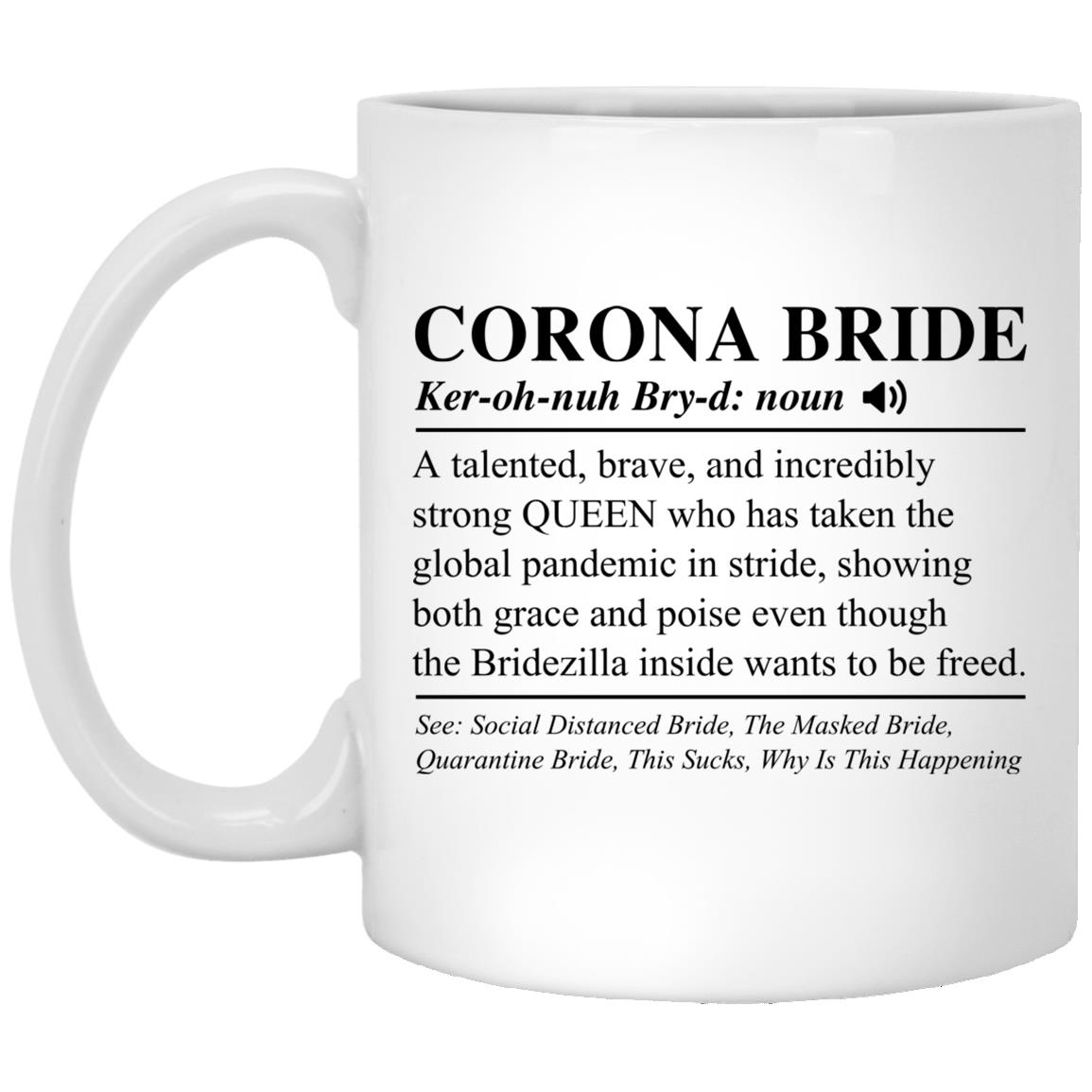 Bride Mug, White, 11 oz. White Mug Bride Mug, White, 11 oz. White Mug