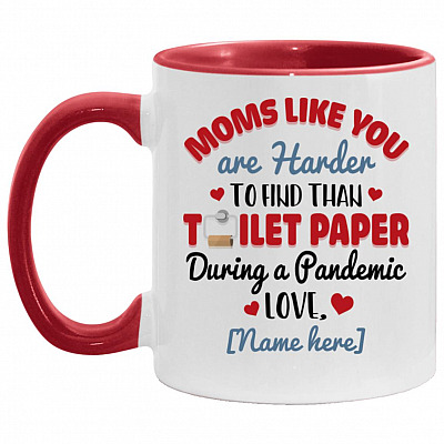 Personalized Moms Like You Are Accent Mug, White/Red, 11 oz. Accent Mug