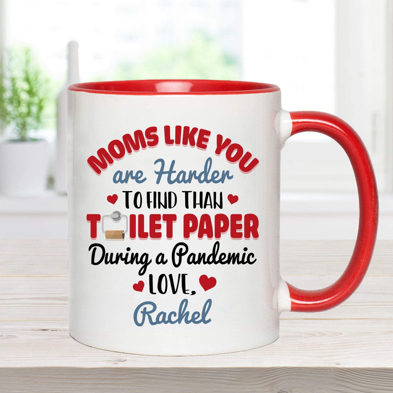 6VT. Moms Like You Are Harder To Find Personalized mk2