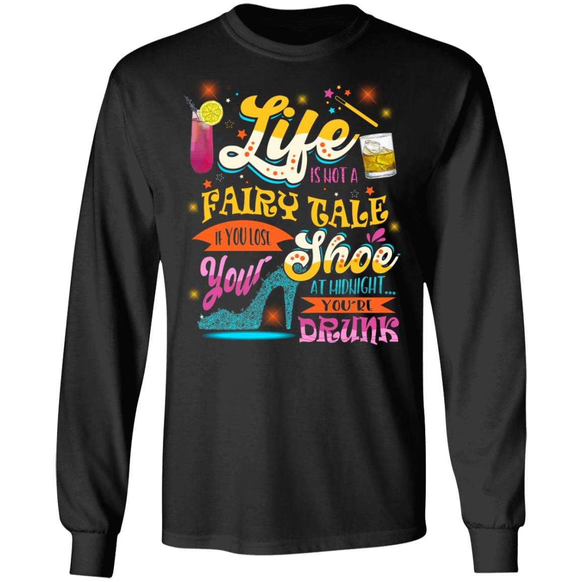 Life Is Not A Fairy Tale If You Lose, Black, Long Sleeve