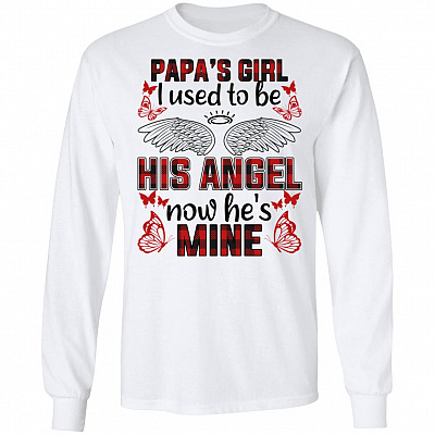 Papa's Girl I Used To Be His Angel, White, Long Sleeve