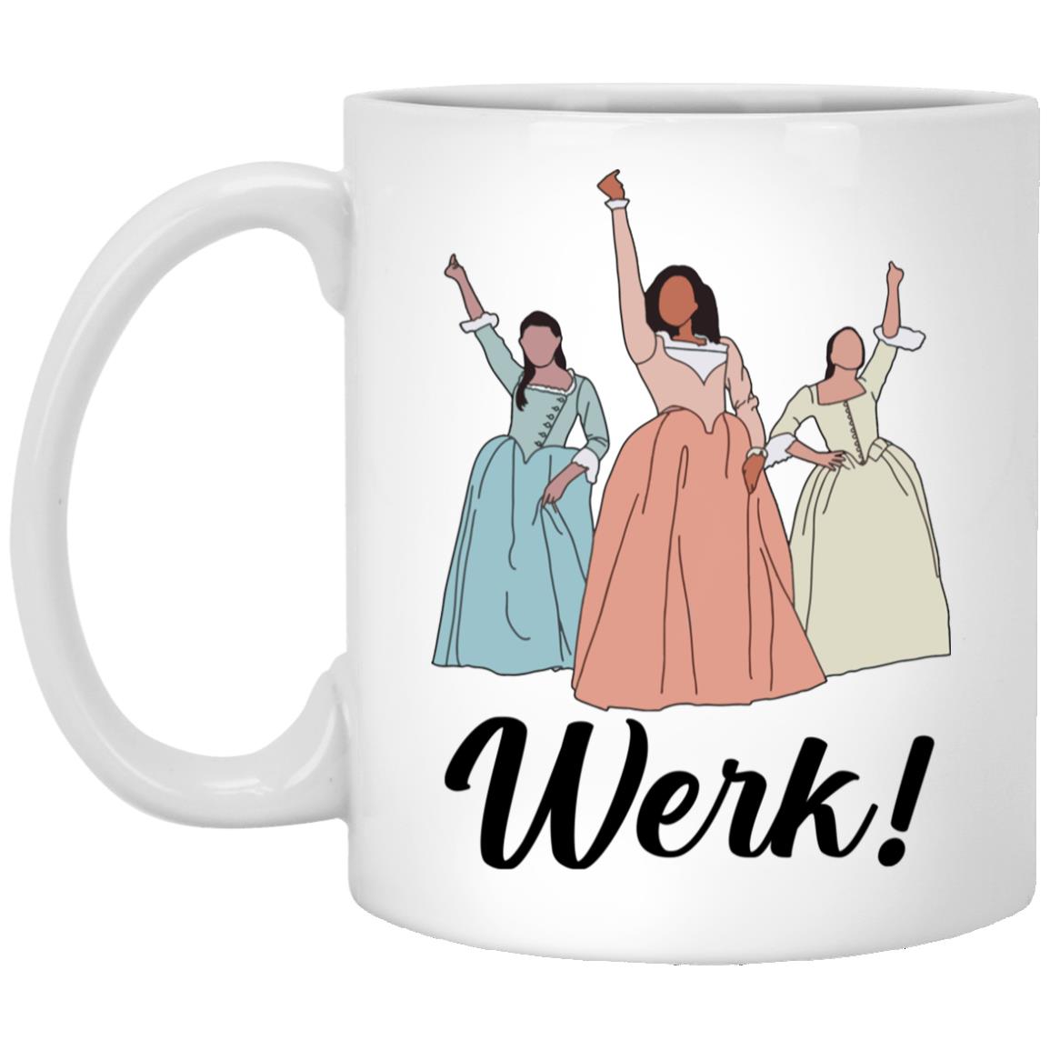 The Schuyler Sisters Werk Includ Mug, White, 11 oz. White Mug The Schuyler Sisters Werk Includ Mug, White, 11 oz. White Mug