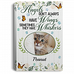 Personalized Photo Angels Don't Always Have Wings Sometimes They Have Whiskers Framed Canvas - Unframed Poster, White, 0.75'' Framed Canvas