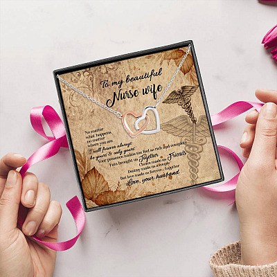 To My Beautiful Nurse Wife No Matter What Happens I Will Forever Always Be Yours Interlocking Hearts Pendant Necklace