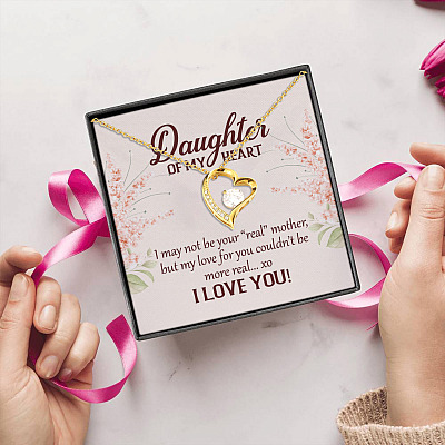 Daughter Of My Heart I May Not Be Your Real Mother I Love You Forever Love Heart Pendant Necklace