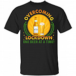Overcoming Lockdown One Beer T-Shirt, Black, Unisex T-Shirt