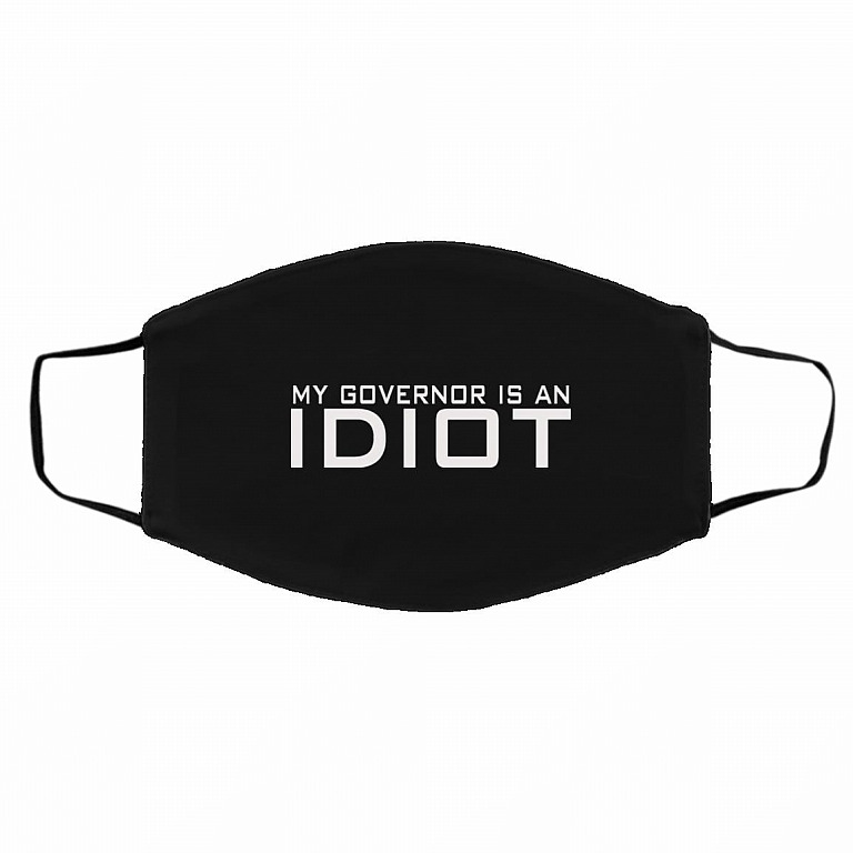 My Governor Is Idiot, Black, Cloth Face Cover – Medium/Large