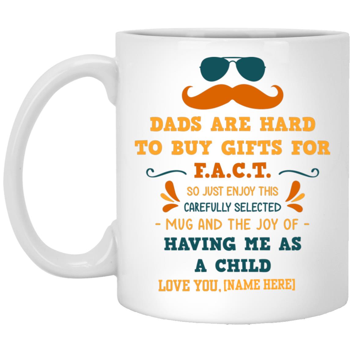 Dads Mug, White, 11 oz. White Mug Dads Mug, White, 11 oz. White Mug