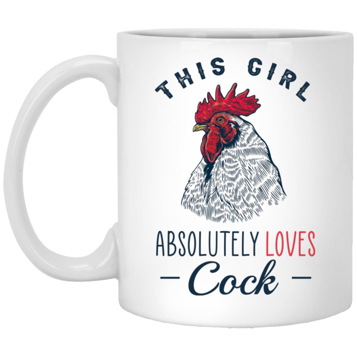 This Girl Absolutely Loves Cock, White, 11 oz. White Mug This Girl Absolutely Loves Cock, White, 11 oz. White Mug
