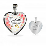 To My Soulmate I Love You More The End I Win Love Heart Pendant Necklace - Gifts for Wife - Heart Luxury Necklace (Silver)