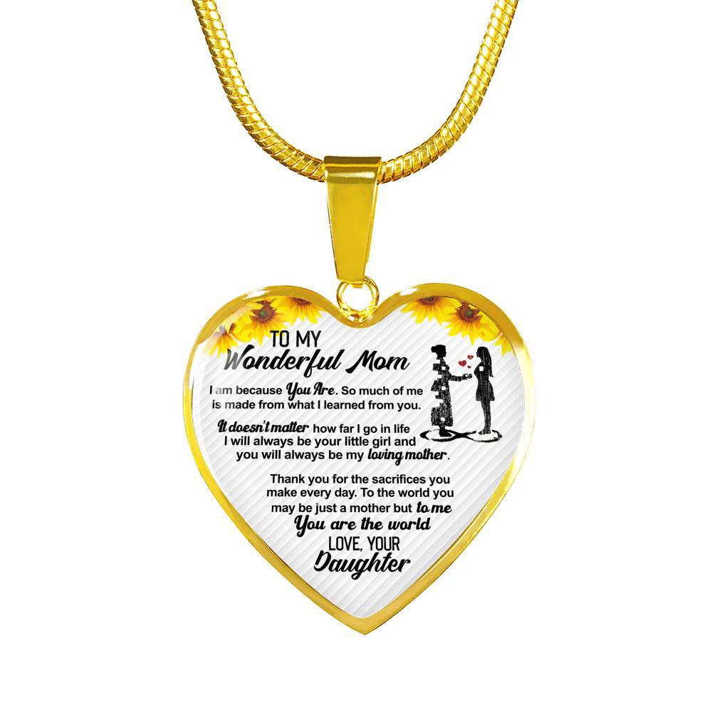 From Daughter To My Wonderful Mom I Am Because You Are So Much Of Me Sunflower Luxury Heart Pendant Necklace - Heart Luxury Necklace (Gold Plated) From Daughter To My Wonderful Mom I Am Because You Are So Much Of Me Sunflower Luxury Heart Pendant Necklace - Heart Luxury Necklace (Gold Plated)