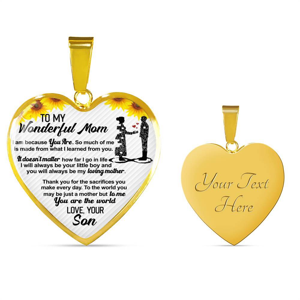 From Son To My Wonderful Mom I Am Because You Are So Much Of Me Sunflower Luxury Heart Pendant Necklace - Heart Luxury Necklace (Gold Plated) From Son To My Wonderful Mom I Am Because You Are So Much Of Me Sunflower Luxury Heart Pendant Necklace - Heart Luxury Necklace (Gold Plated)