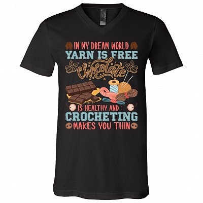 In My Dream World Yarn Is Free Chocolate, Black, V-Neck T-Shirt