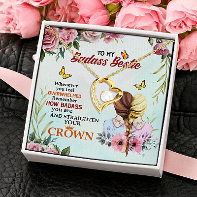 To My Badass Bestie Whenever You Feel Overwhelmed Remember Straighten Your Crown Forever Love Pendant Necklace