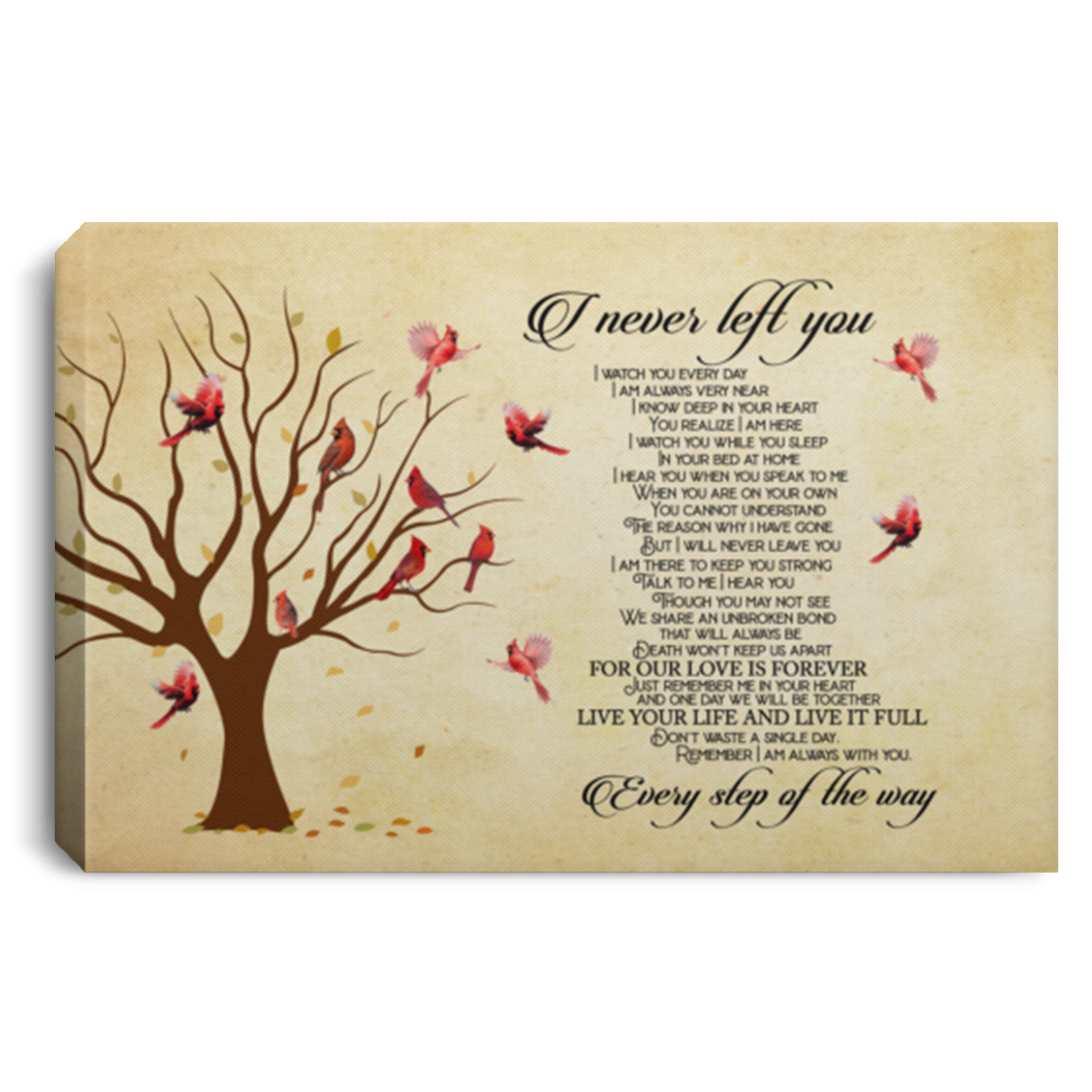 I Never Left You Framed Canvas - Unframed Poster - Cardinal Wall Art, White, 0.75'' Framed Canvas I Never Left You Framed Canvas - Unframed Poster - Cardinal Wall Art, White, 0.75'' Framed Canvas