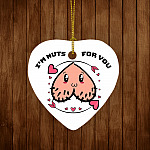 I'm Nuts For You Naughty Valentines Day Heart Ornament - Funny Gift for Boyfriend Girlfriend