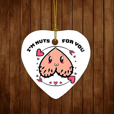 I'm Nuts For You Naughty Valentines Day Heart Ornament - Funny Gift for Boyfriend Girlfriend