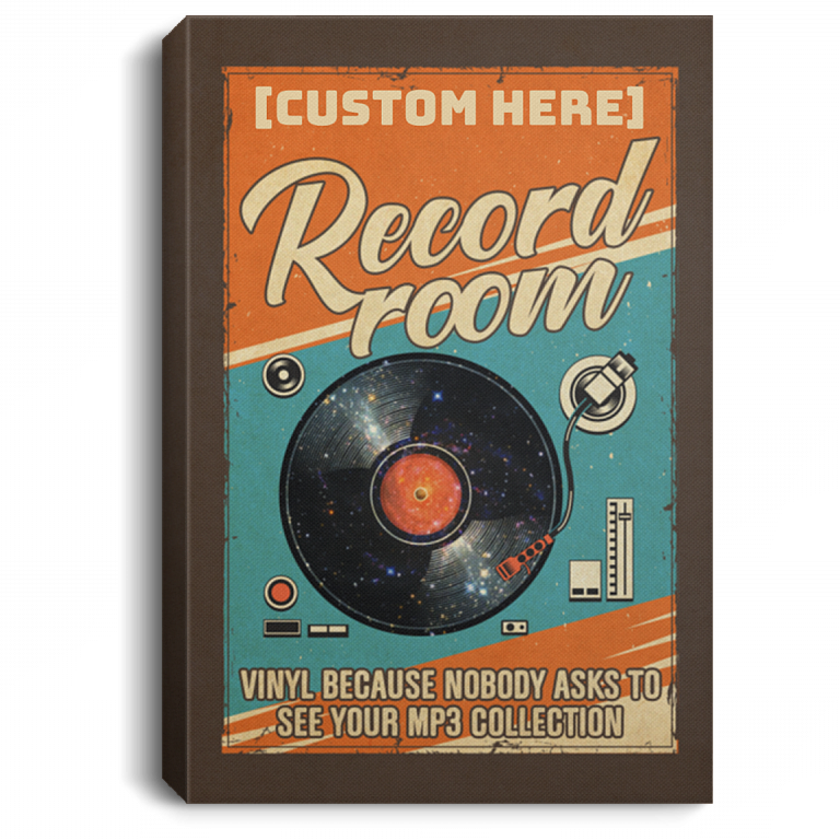 Personalized Record Room Vinyl Because Nobody Asks To See Your MP3 Collection Framed Canvas Prints - Unframed Poster, White, 0.75'' Framed Canvas