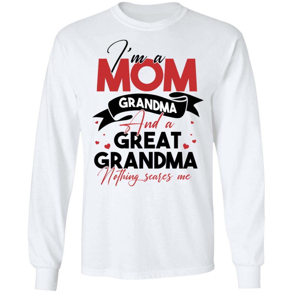 I'm A Mom Grandma, White, Long Sleeve