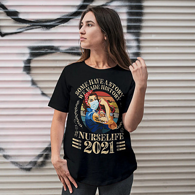 Alternative view of Vintage Nurse Some Have A Story We Made History 2021 T-shirt - V-neck - We Can Do It Nurse Hero Shirt Women