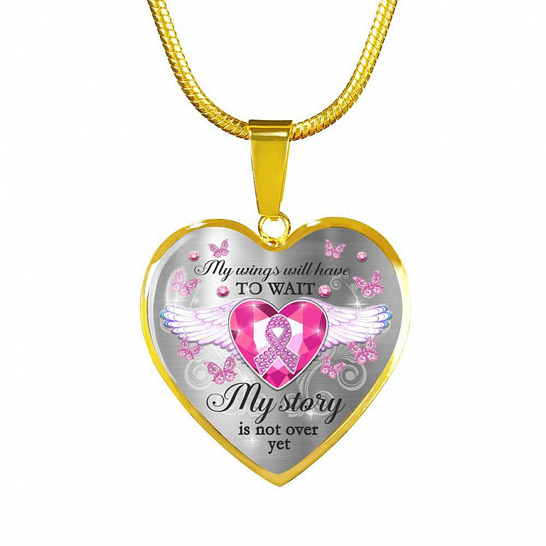 My Wings Will Have To Wait My Story Is Not Over Yet Breast Cancer Awareness Luxury Heart Pendant Necklace - Heart Luxury Necklace (Gold Plated)