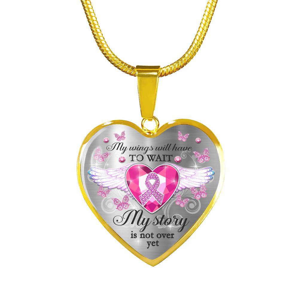 My Wings Will Have To Wait My Story Is Not Over Yet Breast Cancer Awareness Luxury Heart Pendant Necklace - Heart Luxury Necklace (Gold Plated) My Wings Will Have To Wait My Story Is Not Over Yet Breast Cancer Awareness Luxury Heart Pendant Necklace - Heart Luxury Necklace (Gold Plated)