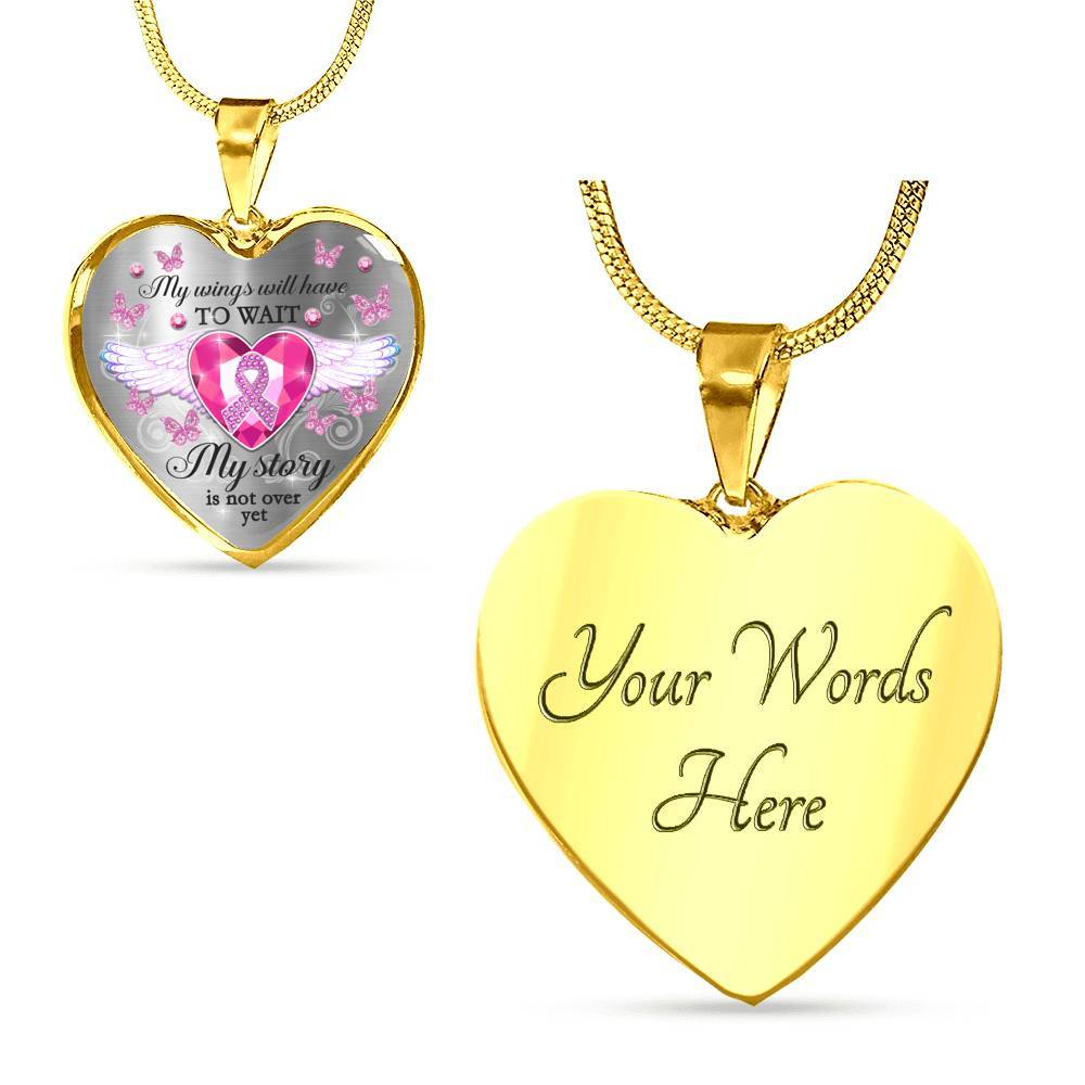 My Wings Will Have To Wait My Story Is Not Over Yet Breast Cancer Awareness Luxury Heart Pendant Necklace - Heart Luxury Necklace (Gold Plated) My Wings Will Have To Wait My Story Is Not Over Yet Breast Cancer Awareness Luxury Heart Pendant Necklace - Heart Luxury Necklace (Gold Plated)