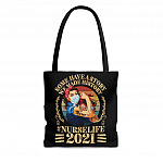 Vintage Nurse Some Have A Story We Made History 2021 We Can Do It Nurse Hero All Over Print Tote Bag